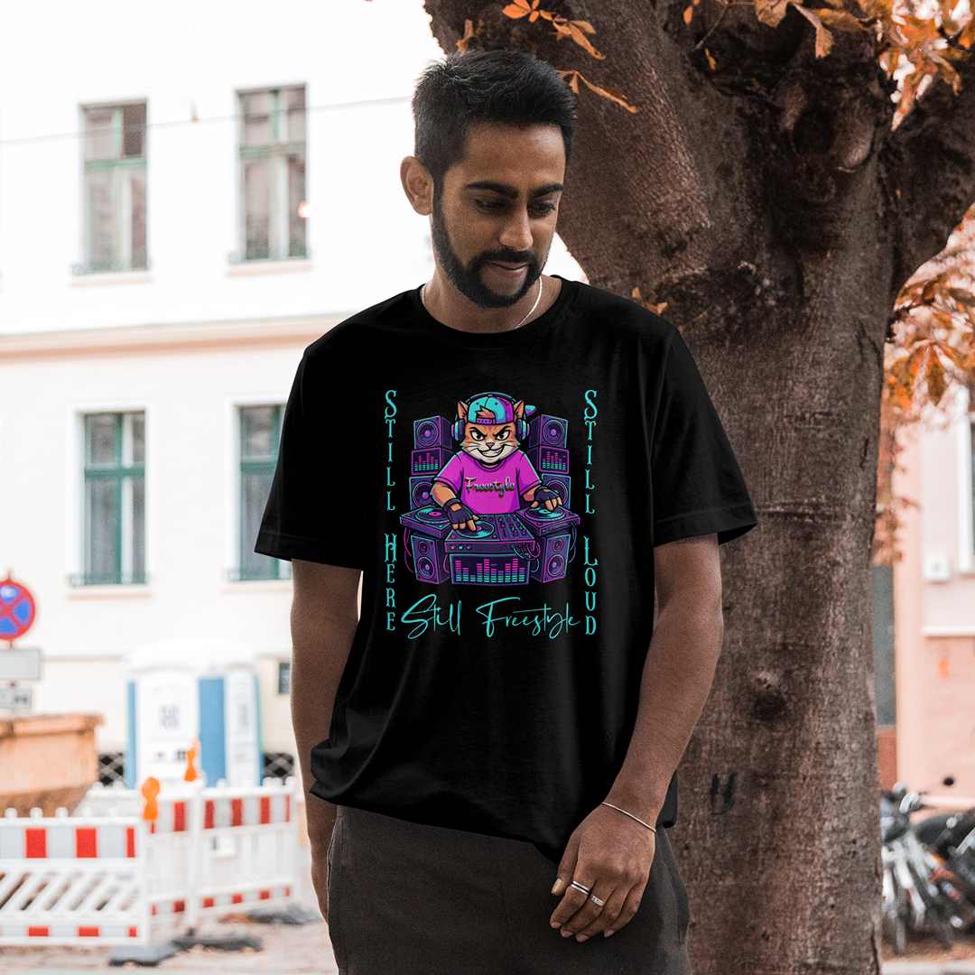 Still Here Still Loud Freestyle Cat DJ T-Shirt – Graphic Streetwear Tee